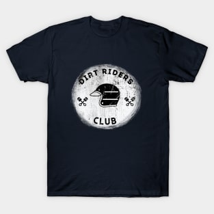 Dirt Riders Club (Black & White) T-Shirt
